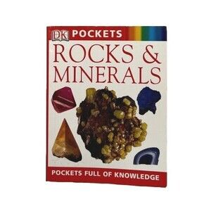 DK Pocket Guides: Rocks and Minerals by Sue Fuller and Dorling Kindersley...